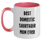 Funny Domestic Shorthair Cat Gifts from Men Gifts for Dad Best Domestic Shorthair Mom Ever Two Tone Coffee Mug, Perfect Father's Day Unique Gift, Funny Cat Lover Present - Main